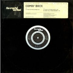 The Crystal Method - The Crystal Method - Comin' Back - Sony Soho Square