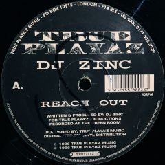 DJ Zinc - Reach Out / Pranksters - True Playaz