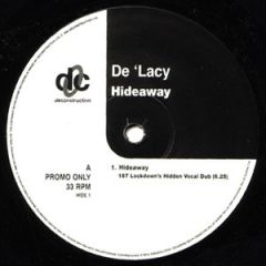 De'Lacy - De'Lacy - Hideaway (Remixes) - Deconstruction