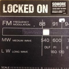 Somore - Somore - I Refuse (What You Want) - Locked On