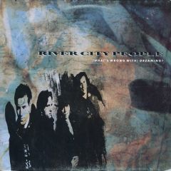 River City People - River City People - What's Wrong With Dreaming? - EMI