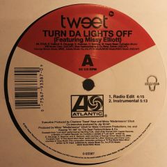 Tweet Feat Missy Elliott - Tweet Feat Missy Elliott - Turn Da Lights Off - Atlantic