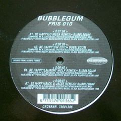Bubble Gum - Bubble Gum - Be Happy - Frisbeat Records