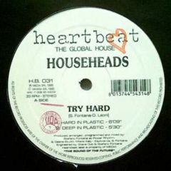 Househeads - Househeads - Try Hard - Heartbeat