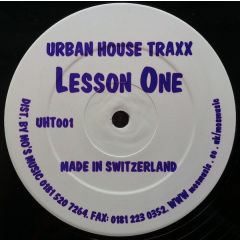 Urban House Traxx - Urban House Traxx - Lesson One - Uht 1