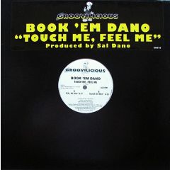 Book 'Em Dano - Book 'Em Dano - Touch Me, Feel Me - Groovilicious