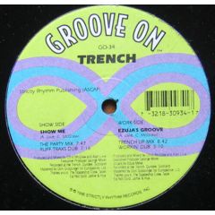 Trench - Trench - Show Me - Groove On