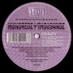 Hundredz & Thousandz - Hundredz & Thousandz - Crazy - Kronik