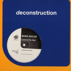 Maria Nayler - Maria Nayler - Love Is The God - Deconstruction