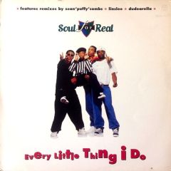 Soul For Real - Soul For Real - Every Little Thing I Do - MCA