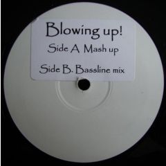 Unknown Artist - Unknown Artist - Blowing Up! - White