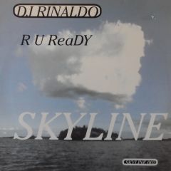 DJ Rinaldo - DJ Rinaldo - R U Ready - Skyline