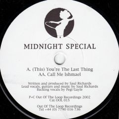 Midnight Special - Midnight Special - You'Re The Last Thing - Out Of The Loop