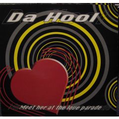 Da Hool - Meet Her At The Love Parade - Id&T