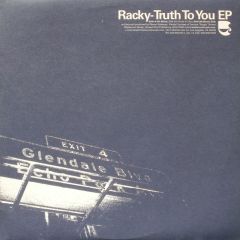 Racky - Racky - Truth To You EP - Westbound