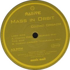 Mass In Orbit - Mass In Orbit - Cozmic Orgazm - Massive Records 15