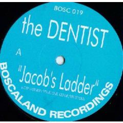 The Dentist - The Dentist - Jacobs Ladder - Boscaland
