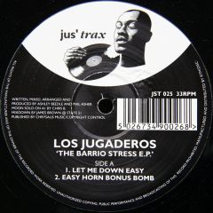 Los Jugaderos - Los Jugaderos - The Barrio Stress EP - Jus Trax