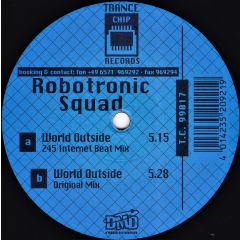 Robotronic Squad - Robotronic Squad - World Outside - Trance Chip