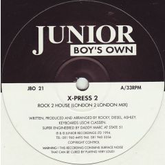X-Press 2 - Rock 2 House / Hip Housin (Remix) - Junior Boys Own