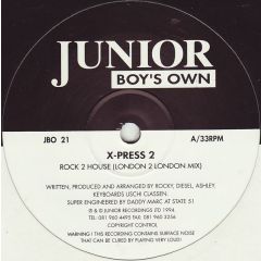 X-Press 2 - X-Press 2 - Rock 2 House / Hip Housin (Remix) - Junior Boys Own