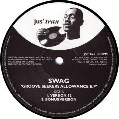Swag - Swag - Groove Seekers Allowance EP - Jus Trax