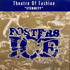 Theatre Of Fashion - Theatre Of Fashion - Eternity - Fosters Ice
