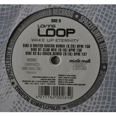 Loving Loop - Loving Loop - Wake Up Eternity - Spaceflower
