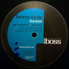 Femme Fatale - Femme Fatale - The Love EP - Boss