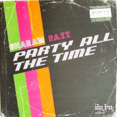 Sharam Tayebi - Sharam Tayebi - P.A.T.T. (Party All The Time) - Data Records