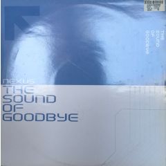 Nexus  - Nexus  - The Sound Of Goodbye - Emotiv