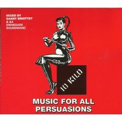 10 Kilo Presents - 10 Kilo Presents - Music For All Persuasions - 10 Kilo 
