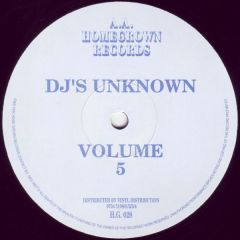 DJ Unknown - DJ Unknown - Volume 5 - Homegrown Records