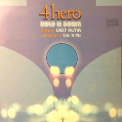 4 Hero - 4 Hero - Hold It Down (Remixes) - Talkin Loud