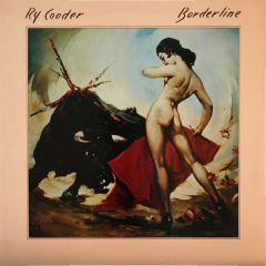 Ry Cooder - Ry Cooder - Borderline - Warner Bros. Records