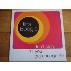 Ultra Boogie - Ultra Boogie - Don't Stop ('Til You Get Enough) - 541 Records