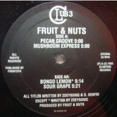 Fruit & Nuts - Fruit & Nuts - Pecan Groove / Mushroom Express / Bongo Lemon / Sour Grape - Clubtone Records
