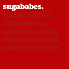 Sugababes - Sugababes - Round Round (Remixes) - Island Records