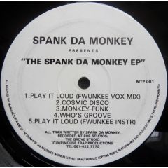 Spank Da Monkey - Spank Da Monkey - The Spank Da Monkey EP - Mousetrap Records