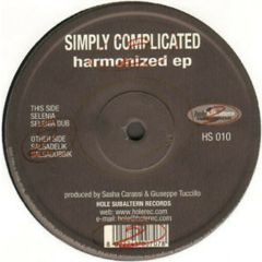 Simply Complicated - Simply Complicated - Harmonized EP - Hole Subaltern