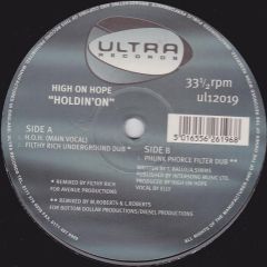 High On Hope - High On Hope - Holdin On' - Ultra