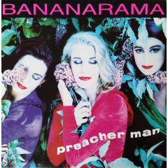 Bananarama - Bananarama - Preacher Man - London Records