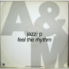 Jazzi P - Jazzi P - Feel The Rhythm - A&M Records