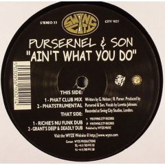 Pursernel & Son - Pursernel & Son - Ain't What You Do - Swing City