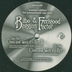 Bilbo Bagginz & Feelgood Factor - Bilbo Bagginz & Feelgood Factor - C'mon And Work It - Sol Recordings