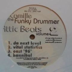 Camille "The Funky Drummer" - Camille "The Funky Drummer" - Attic Beats Volume 2 - Tnt Records