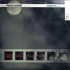 Psychosis - Psychosis - Freefall EP - Trouble On Vinyl