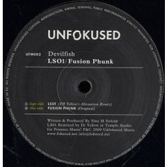 Devilfish - Devilfish - Lso1 / Fusion Phunk - Unfokused