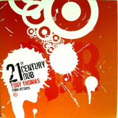 Tony Thomas - Tony Thomas - 21st Century Dub - Soma