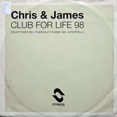 Chris & James - Chris & James - Club For Life 1998 Part One - Stress